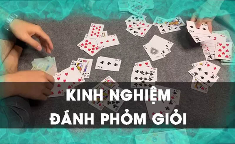 Hướng dẫn chi tiết cách chơi Phỏm cực hay cho người mới 6 cách chơi phỏm