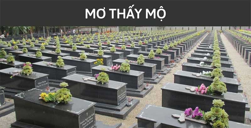 Điềm báo giấc mơ thấy mộ - Đánh con gì may mắn? 7 mơ thấy mộ